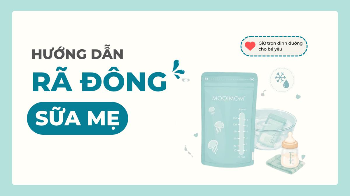 Hướng dẫn cách rã đông sữa mẹ đúng cách để giữ lại trọn vẹn chất dinh dưỡng